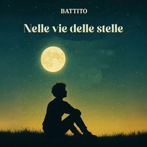 Nelle vie delle stelle