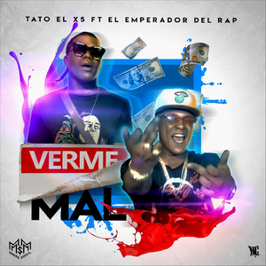 Verme Mal (feat. El Emperador del Rap)