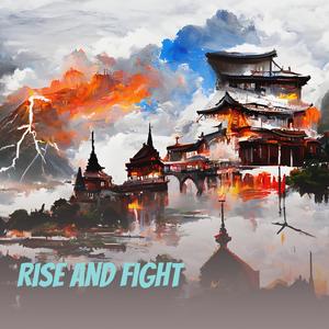 Rise and Fight