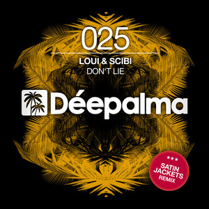 Don't Lie (Satin Jackets Radio Edit)