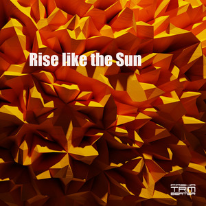 Rise like the Sun