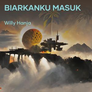 Biarkanku Masuk