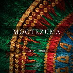 MOCTEZUMA