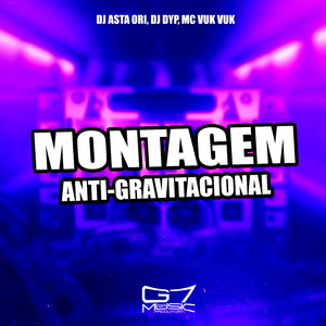 Montagem Anti-Gravitacional