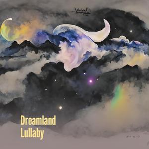 Dreamland Lullaby