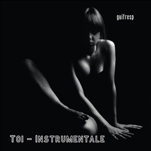 Toi (Instrumentale)