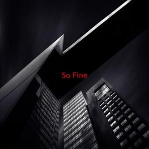 So Fine (Complete version originally performed by Mint Condition)