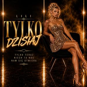 Tylko dzisiaj