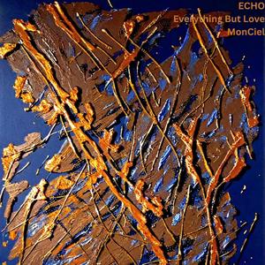 ECHO | Everything But Love