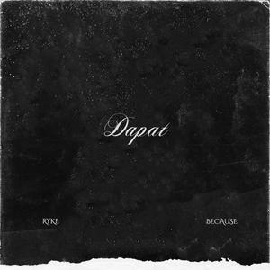 Dapat (feat. Because)