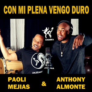 Con Mi Plena Vengo Duro (feat. Anthony Almonte)