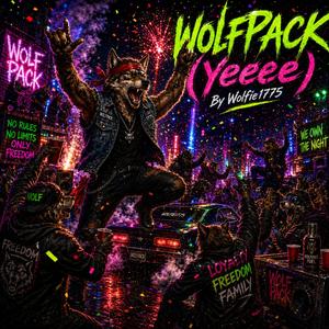 Wolfpack (Yeeee)