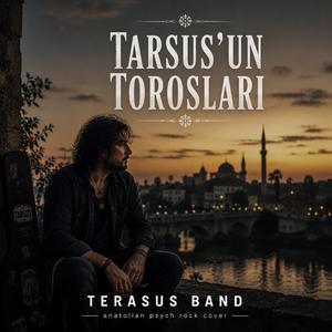 Tarsusun Torosları (Psychedelic Anatolian Rock)