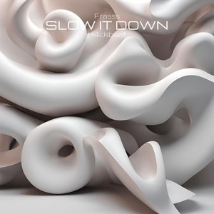 Slow It Down