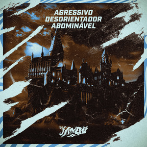 Agressivo Desorientador Abominável