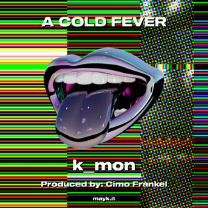 A COLD FEVER