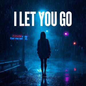 I Let You Go