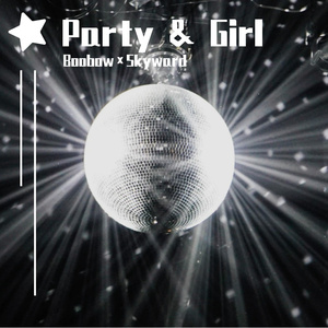 Party & Girl
