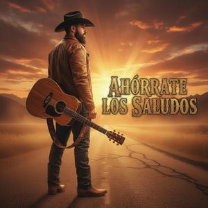 AHÓRRATE LOS SALUDOS