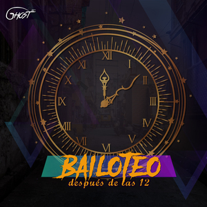 Bailoteo después de las 12(Baila Conmigo, Makinon, Dejaria Todo, Chivirika, Fantastic Girl...)