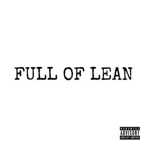 Full Of Lean