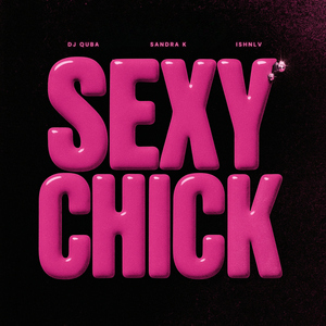 Sexy Chick (Techno Version)