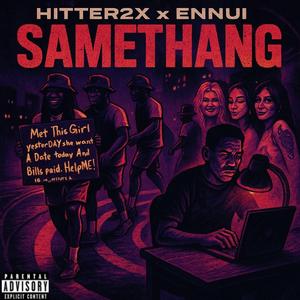 SAMETHANG (feat. Hitter2x)