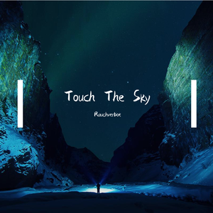 Touch The Sky