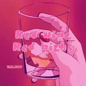 Red wine Red night