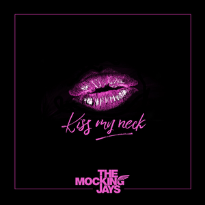 Kiss My Neck