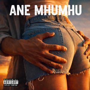 Ane Mhumhu (WYFL Riddim) (feat. Kev Blaqs)