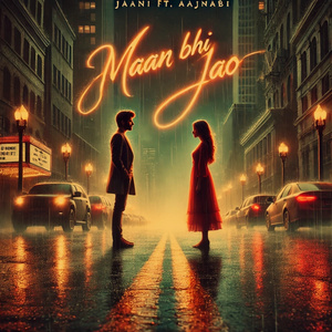MAAN BHI JAO