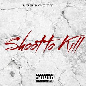 Shoot to Kill