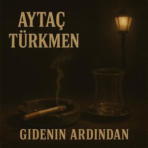 Gidenin Ardından