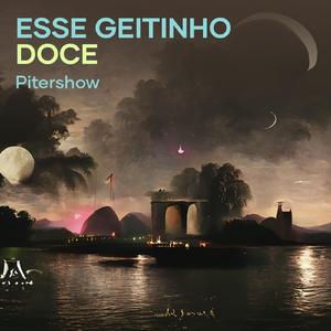 esse geitinho doce