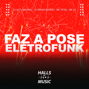 Faz a Pose Eletrofunk