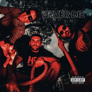 Never Die