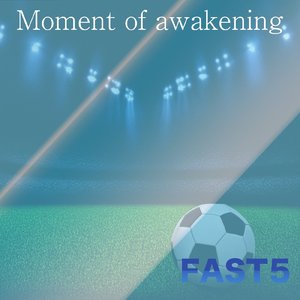 Moment of awakening