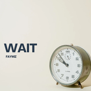 Wait
