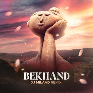 Bekhand (Dj Milaad Remix)