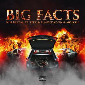 BIG FACTS (feat. ZK, ElmoeDaDon & Moiyah) (Remix)