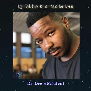 Dr Dre eMfuleni (feat. iNto ka Kava)