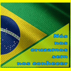 Nós nos cruzamos sem nos conhecer