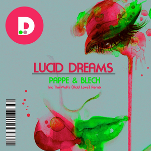 Lucid Dreams (The-Wolf's Acid Love Remix)