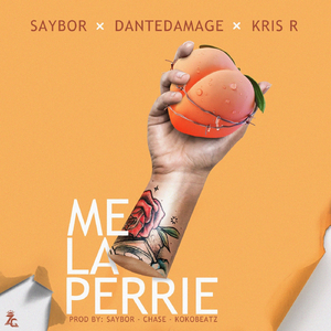 Me la Perrie (feat. Kris R. & Dante Damage)