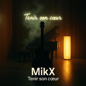 Tenir Son Coeur