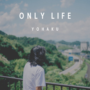 ONLY LIFE