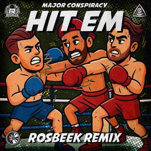 Hit Em (Rosbeek Remix)
