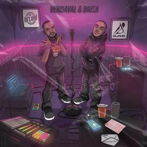 Vendaval & Brisa (feat. H Flow & Wilson Alpha)