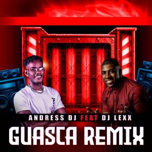 Guasca (Remix)